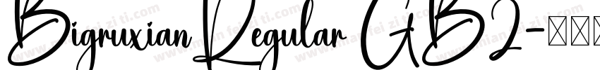 BigruxianRegular GB2字体转换